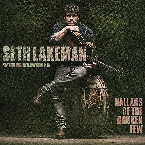 Lakeman,seth - Ballads Of The Broken Few - Vinyl Record