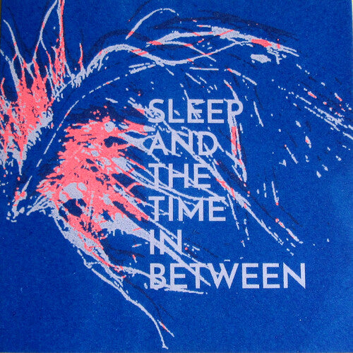 Occasional Flickers - Sleep & The Time In Between - Music CD