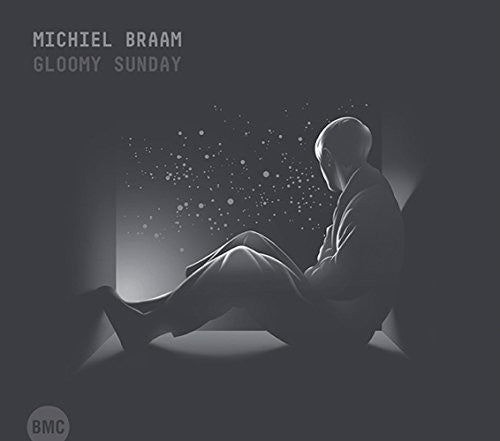 Braam,michiel - Gloomy Sunday - Music CD
