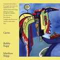 Kapp,bobby / Shipp,matthew - Cactus - Music CD