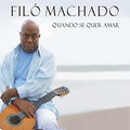 Machado,filo - Quando Se Quer Amar - Music CD