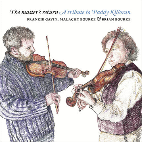 Gavin,frankie / Bourke,malachy / Bourke,brian - Master's Return: A Tribute To Paddy Killoran - Music CD