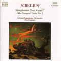 Sibelius / Iceland Symphony Orch / Sakari - Symphonies 6 & 7 / Tempest Suite 2 - Music CD