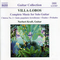 Villa-lobos / Kraft - Complete Music For Solo Guitar - Music CD