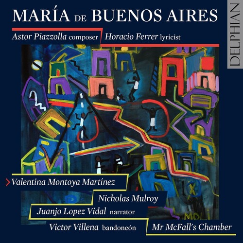 Piazzolla / Martinez / Villena - Maria De Buenos Aires - Music CD
