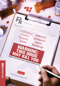 Warning: This Drug May Kill You - Warning: This Drug May Kill You - DVD