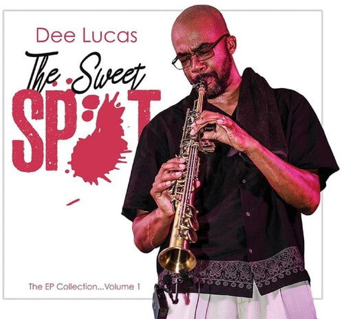 Lucas,dee - Sweet Spot - The Ep Collection V.1 - Music CD
