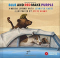 Gasoi,jennifer - Blue & Red Make Purple - Music CD