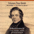 Schumann / Benvenue Fortepiano Trio - Schumann: Piano Quintet - Music CD