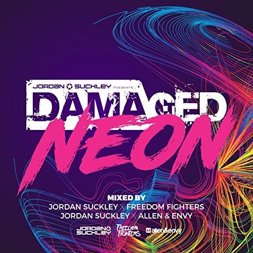 Suckley,jordan / Allen & Envy / Freedom Fighters - Damaged Neon - Music CD