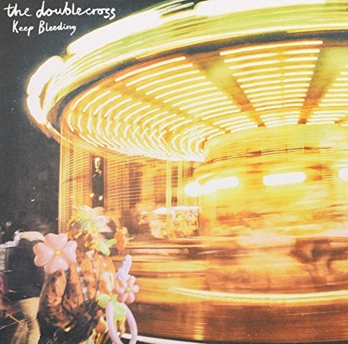 Double Cross - Keep Bleeding - Vinyl Record
