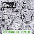 Ripcord - Defiance Of Power - Music CD