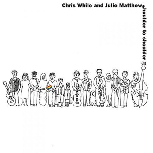 While,chris / Matthews,julie - Shoulder To Shoulder - Music CD