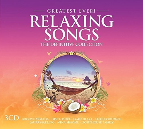 Greatest Ever Relaxing Songs / Various - Greatest Ever Relaxing Songs / Various - Music CD