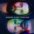 Leagues - Alone Together - Music CD