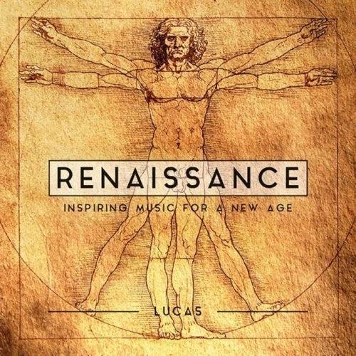 Lucas - Renaissance - Inspiring Music For A New Age - Music CD