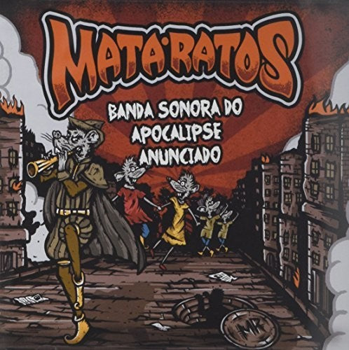 Mata Ratos - Banda Sonora Do Apocalipse Anunciado - Music CD