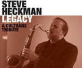 Heckman,steve - Legacy: A Coltrane Tribute - Music CD