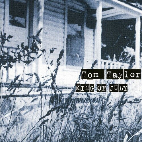 Taylor,tom - King Of July - Music CD
