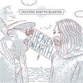 Tachyon Ghetto Blaster - Heaven On Earth - Music CD