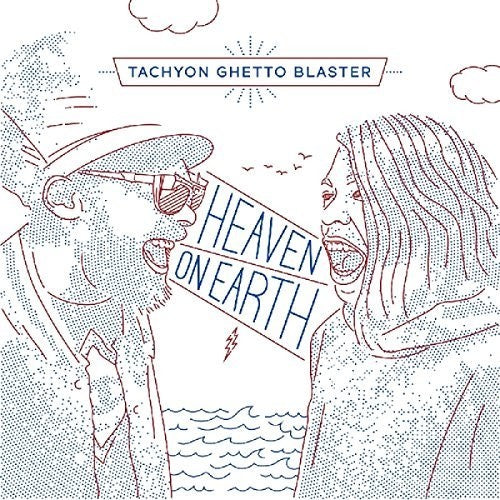 Tachyon Ghetto Blaster - Heaven On Earth - Music CD