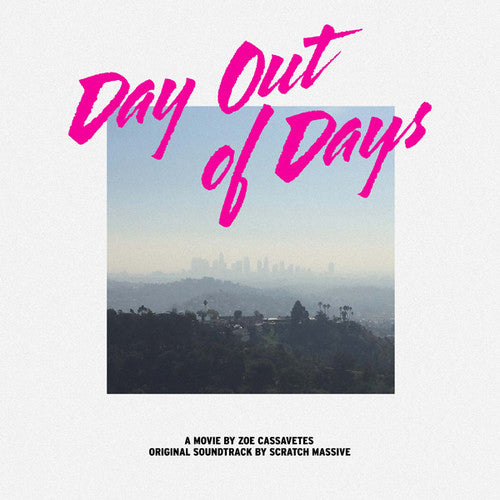 Scratch Massive - Day Out Of Days - O.s.t. - Vinyl Record