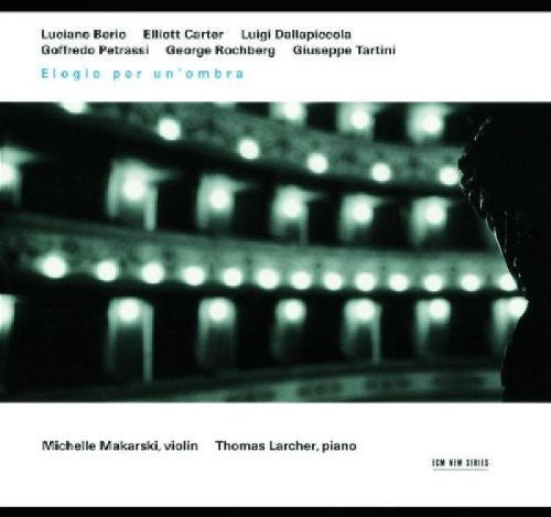 Makarski,michelle / Larcher,thomas - Elogio Per Un'ombra - Music CD