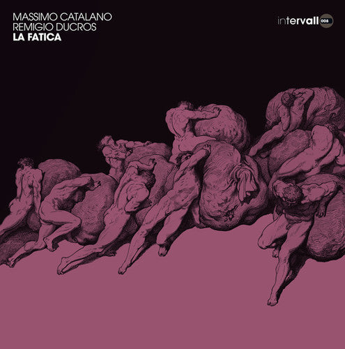 Catalano,massimo / Ducros,remigio - La Fatica - Vinyl Record