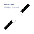 Berry,ron - Where Dark Forces Meet - Vinyl Record