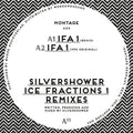 Silvershower - Ice Fractions 1 Remixes - Vinyl Record