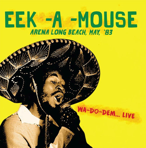 Eek-a-mouse - Arena Long Beach May '83 - Music CD