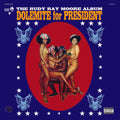 Moore,rudy Ray - Dolemite For President - Vinyl Record