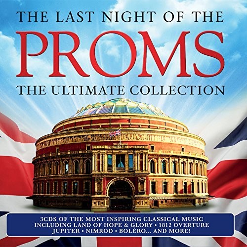 Last Night Of The Proms: Ultimate Collection / Var - Last Night Of The Proms: Ultimate Collection / Var - Music CD