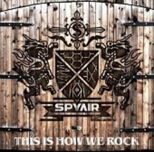 Spyair - This Is How We Rock - Music CD