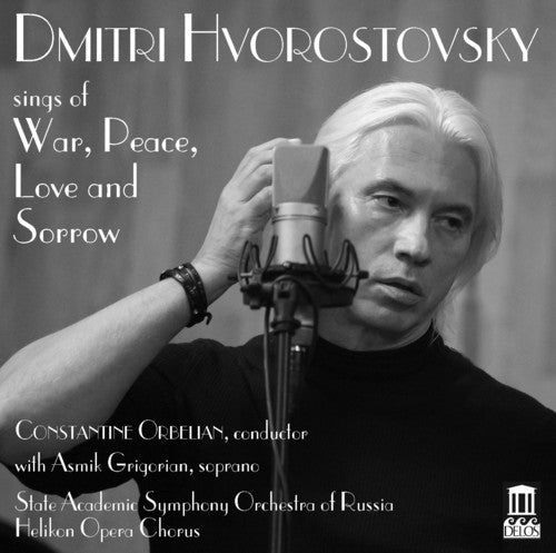 Prokofiev / Hvorostovsky / Grigorian / Guzhov - Dmitri Hvorostovsky Sings Of War Peace Love - Music CD