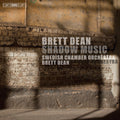 Beethoven,l.v. / Dean / Swedish Chamber Orch - Brett Dean: Shadow Music - Super Audio CD