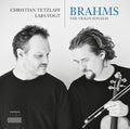 Brahms / Tetzlaff / Vogt - Johannes Brahms: The Violin Sonatas - Music CD