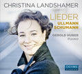 Schumann / Ullmann / Landshamer - Schumann & Ullmann: Lieder - Music CD