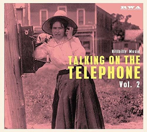 Talking On The Telephone Hillbilly / Various - Talking On The Telephone Hillbilly / Various - Music CD