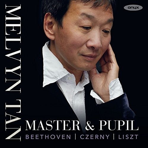 Master & Pupil / Melvyn Tan - Works By Beethoven Czerny & Liszt - Music CD