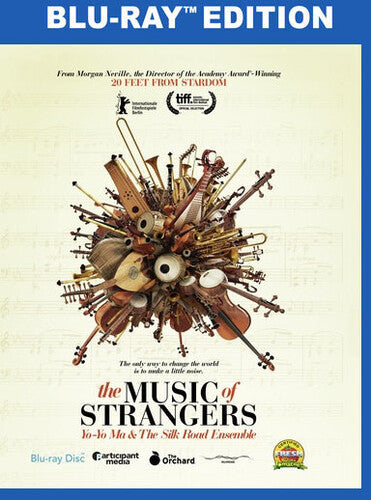 Music Of Strangers: Yo-yo Ma & Silk Road Ensemble - Music Of Strangers: Yo-yo Ma & Silk Road Ensemble - Blu-ray