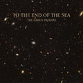 Green Pajamas - To The End Of The Sea - Music CD