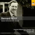 Rose / Lohmus / Kriis - Bernard Rose: Music For Choir & Organ - Music CD