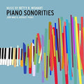 Wishart / Astolfi - Betty R. Wishart: Piano Sonorities - Music CD