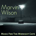 Wilson,marvin - Music For The Midnight Cafe - Music CD