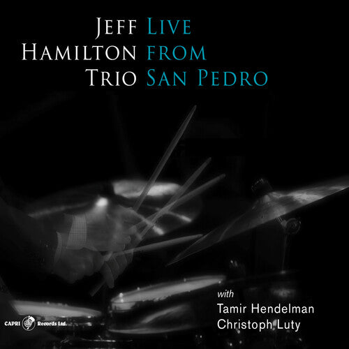 Hamilton,jeff - Live From San Pedro - Music CD