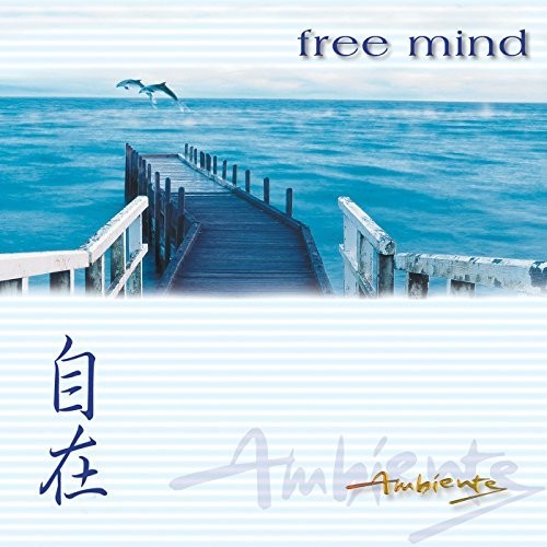 Allaway,mark - Ambiente: Free Mind - Music CD