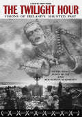 Twilight Hour: Visions Of Ireland's Haunted Past - Twilight Hour: Visions Of Ireland's Haunted Past - DVD