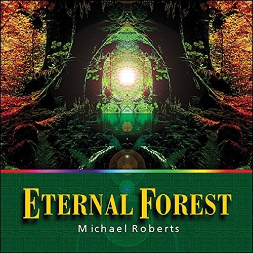 Roberts,michael - Eternal Forest - Music CD