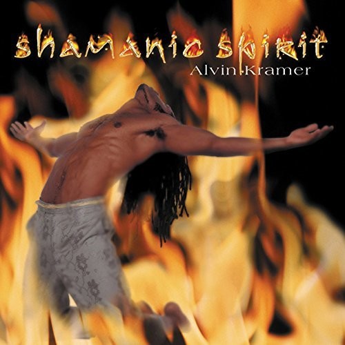 Kramer,alvin - Shamanic Spirit - Music CD